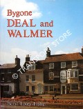 Book cover of Bygone Deal and Walmer by FOLEY-FISHER, Beryl